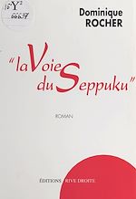 Télécharger le livre :  La voie du Seppuku