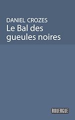 Download this eBook Le bal des gueules noires