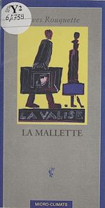 Télécharger le livre :  La Malette