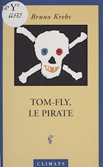 Télécharger le livre :  Tom Fly le pirate