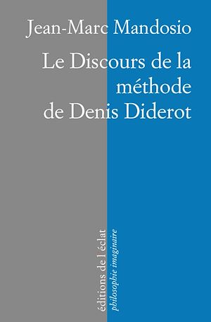 Download the eBook: Le Discours de la méthode de Diderot