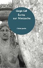 Télécharger le livre :  Ecrits sur Nietzsche