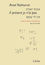 Télécharger le livre :  À présent je n'ai pas