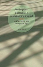 Télécharger le livre :  L'Espagne en son labyrinthe théâtral