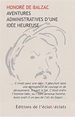 Télécharger le livre :  Aventures administratives d'une idée heureuse