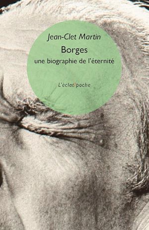 Téléchargez le livre :  Borges. Une biographie de l'éternité