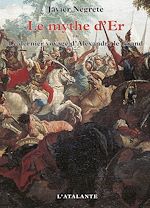 Télécharger le livre :  Le Mythe d'Er ou le dernier voyage d'Alexandre le Grand