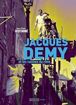 Télécharger le livre :  Jacques Demy et les racines du rêve