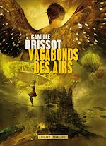 Télécharger le livre :  Vagabonds des airs