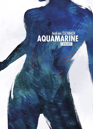 Téléchargez le livre :  Aquamarine