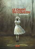 Télécharger le livre :  Le chant du coucou
