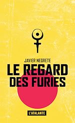 Télécharger le livre :  Le regard des Furies