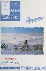 Télécharger le livre :  La Vallée des caribous