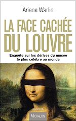 Télécharger le livre :  La face cachée du Louvre