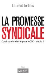 Télécharger le livre :  La Promesse syndicale