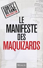 Télécharger le livre :  Le manifeste des Maquizards