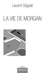 Télécharger le livre :  La Vie de Morgan