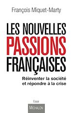 Télécharger le livre :  Les nouvelles passions françaises
