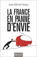 Télécharger le livre :  La France en panne d'envie