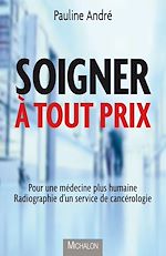 Télécharger le livre :  Soigner à tout prix