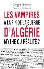 Télécharger le livre :  Les vampires à la fin de la guerre d'Algérie