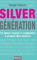 Télécharger le livre :  Silver Génération