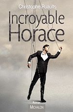 Télécharger le livre :  Incroyable Horace