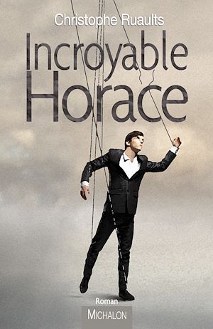Téléchargez le livre :  Incroyable Horace