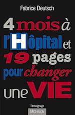 Télécharger le livre :  4 mois à l'hôpital et 19 pages pour changer une vie