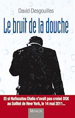 Télécharger le livre :  Le bruit de la douche