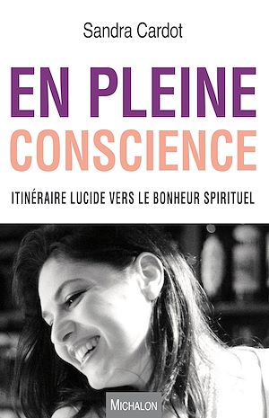 Téléchargez le livre :  En pleine conscience