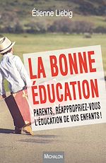 Télécharger le livre :  La bonne éducation