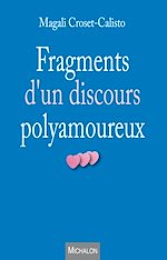 Télécharger le livre :  Fragments d'un discours polyamoureux