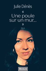 Télécharger le livre :  "Une poule sur un mur..."