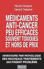 Télécharger le livre :  Médicaments peu efficaces, souvent toxiques et hors de prix