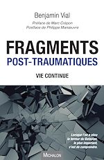 Télécharger le livre :  Fragments post-traumatiques