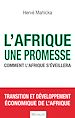 Télécharger le livre :  L'Afrique, une promesse