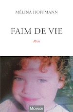 Télécharger le livre :  Faim de vie