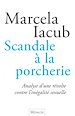 Télécharger le livre :  Scandale à la porcherie