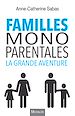 Télécharger le livre :  Familles monoparentales, la grande aventure