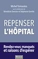 Télécharger le livre :  Repenser l'hôpital