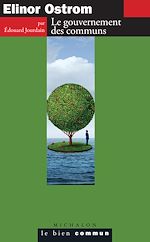 Télécharger le livre :  Elinor Ostrom. Le gouvernement des communs