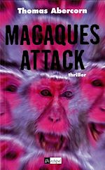 Télécharger le livre :  Macaques Attack