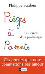 Télécharger le livre :  Pièges à parents