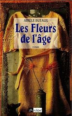 Télécharger le livre :  Les fleurs de l'âge