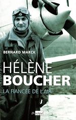 Download this eBook Hélène Boucher : la fiancée de l'air