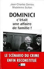 Télécharger le livre :  Dominici, c'était une affaire de famille !