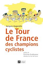 Download this eBook Le tour de France des champions cyclistes