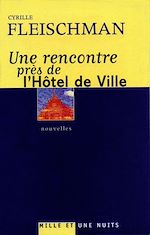 Télécharger le livre :  Une rencontre près de l'Hôtel de Ville