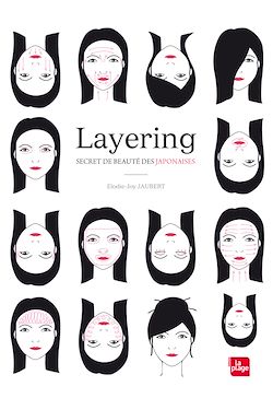 Télécharger le livre :  Layering, secret de beauté des Japonaises